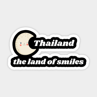 Thaland the land of smailes Sticker